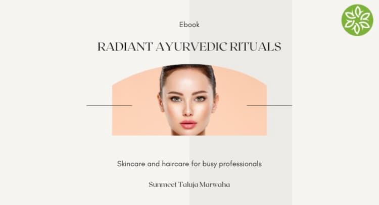 course | Radiant Ayurvedic Rituals - skincare and haircare for busy professionals